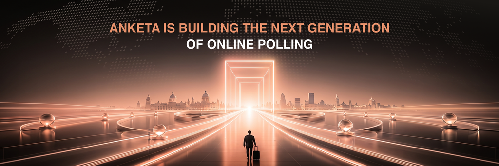 Next Generation of Online Polling : Anketa